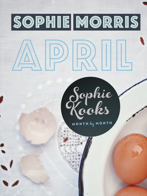 Title details for Sophie Kooks April by Sophie  Morris - Available